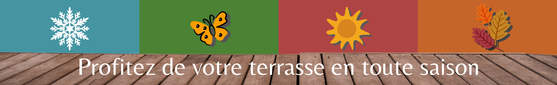 profitez_de_votre_terrasse_en_toute_saisson